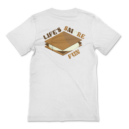 Life's S'more Fun Shirt