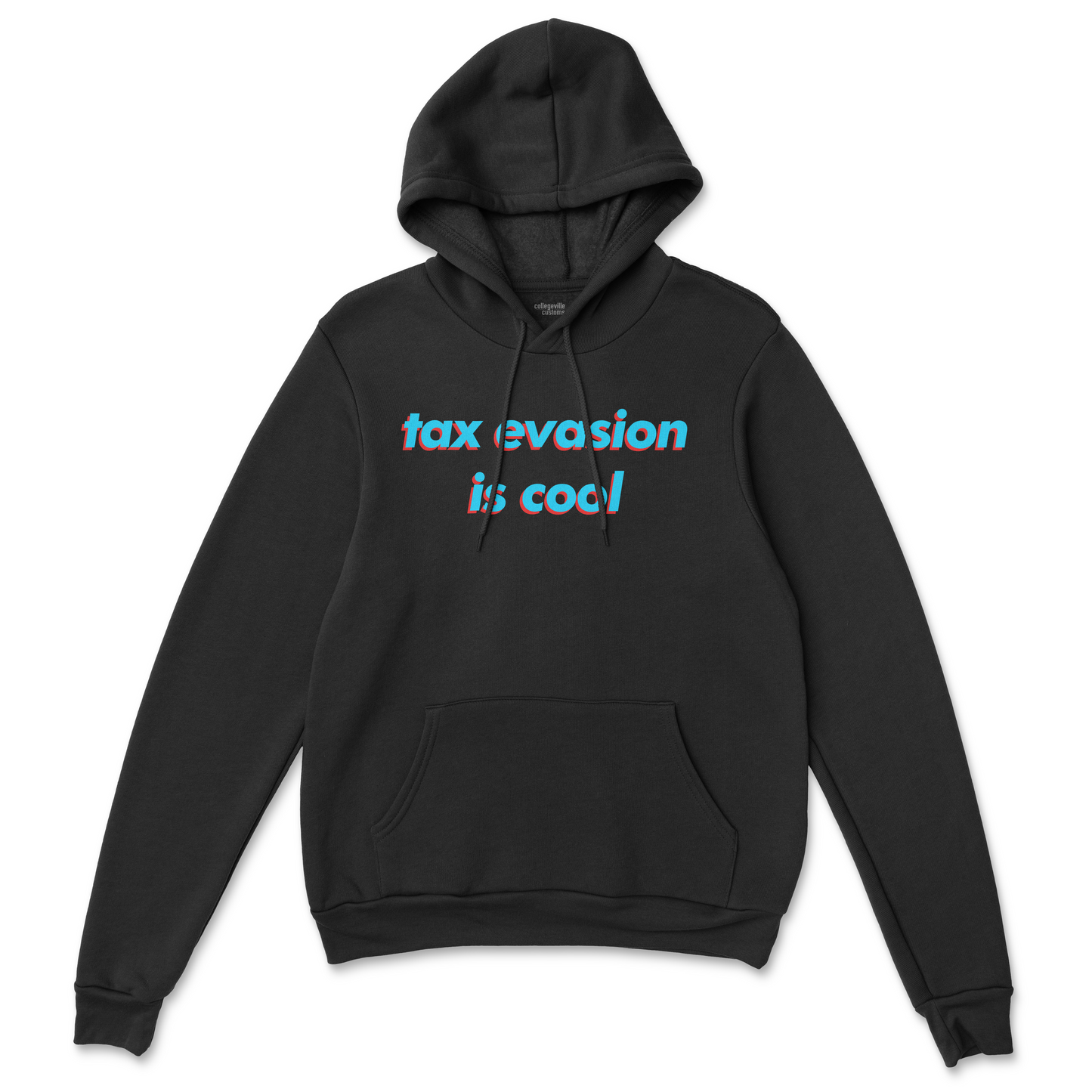 3D Tax Evasion is Hoodie