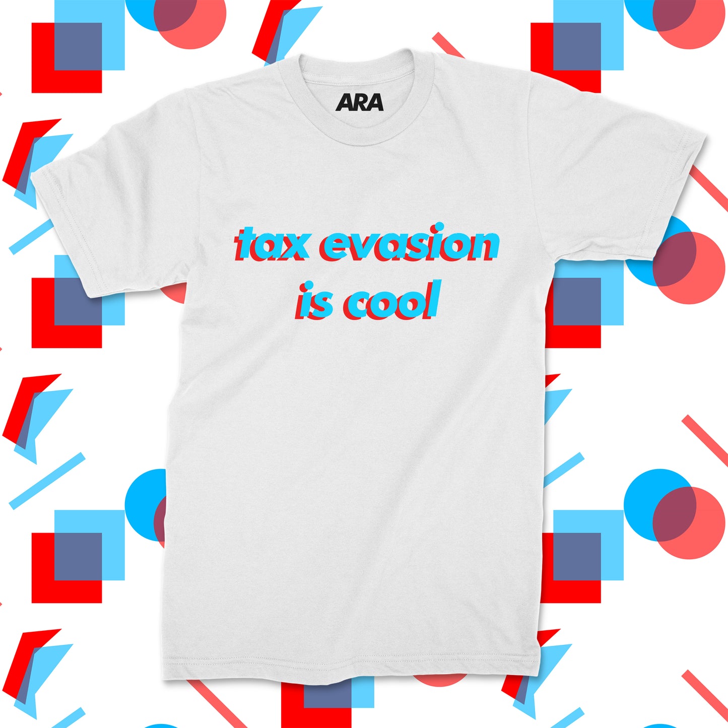 3D Style Tax Evasion is Cool Shirt