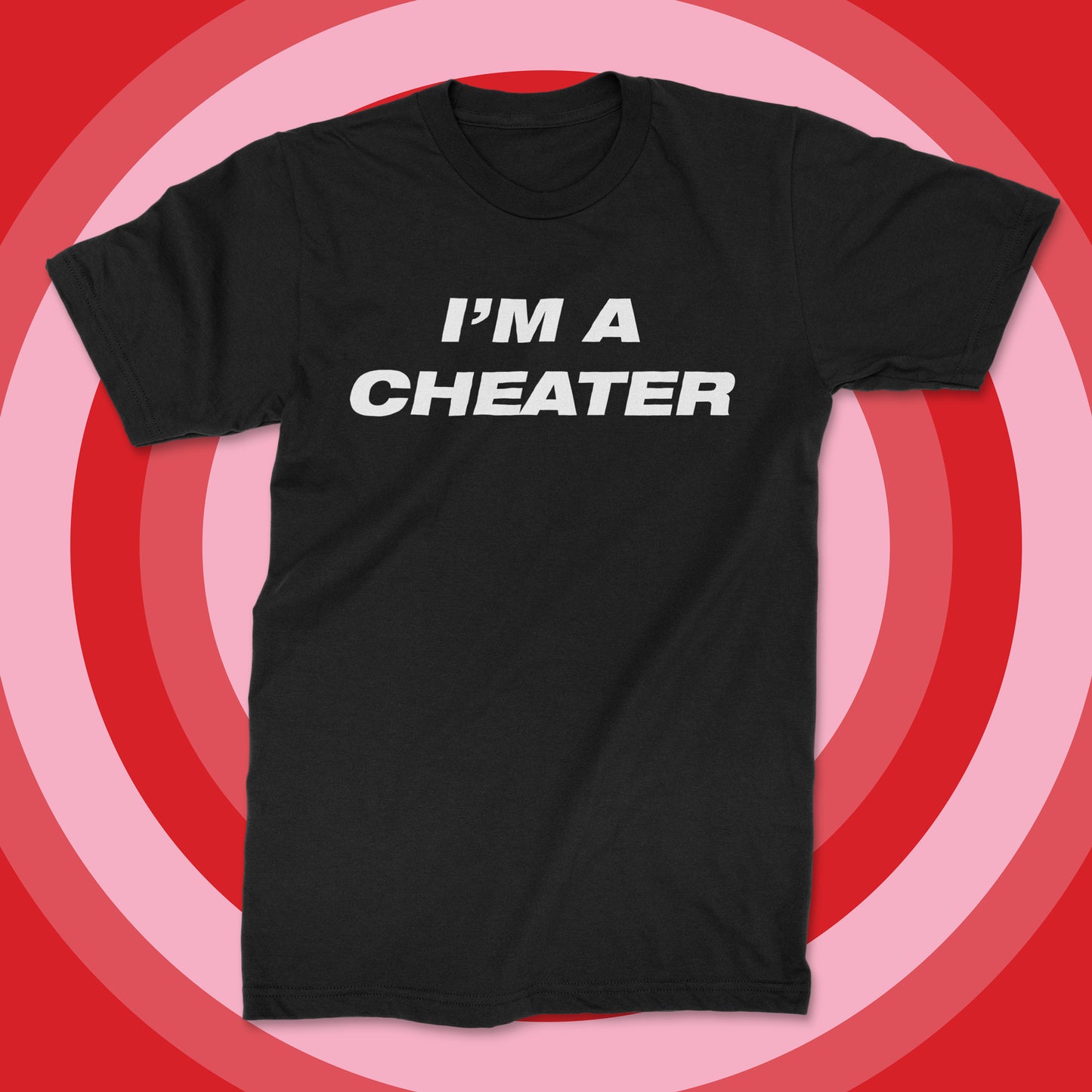 Anti- Valentine's Day "I'm a Cheater Shirt"