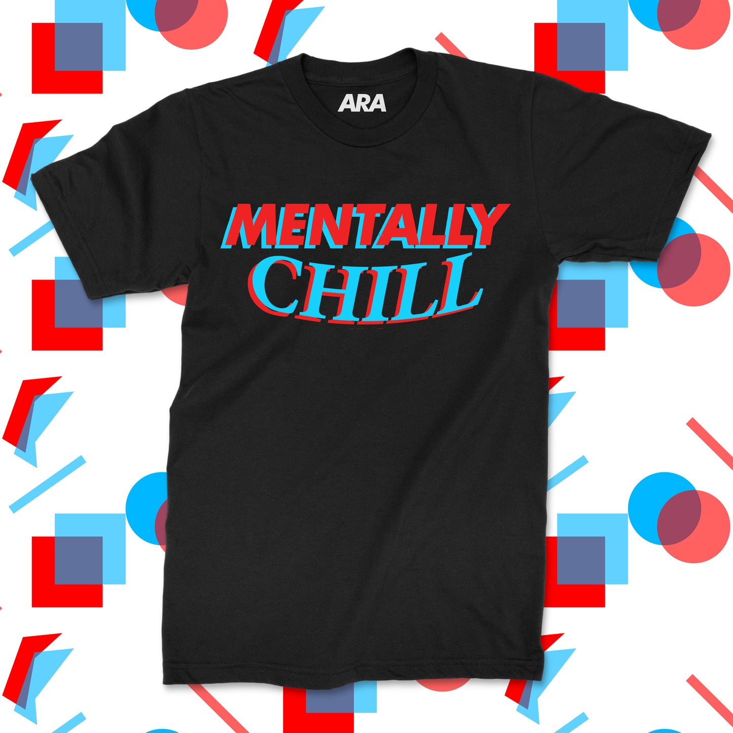 Mentally Chill Shirt