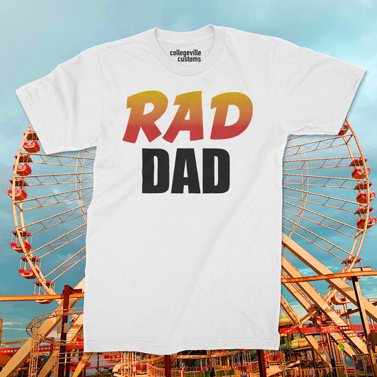 Funny "RAD DAD" Father's Day performance Humor tee