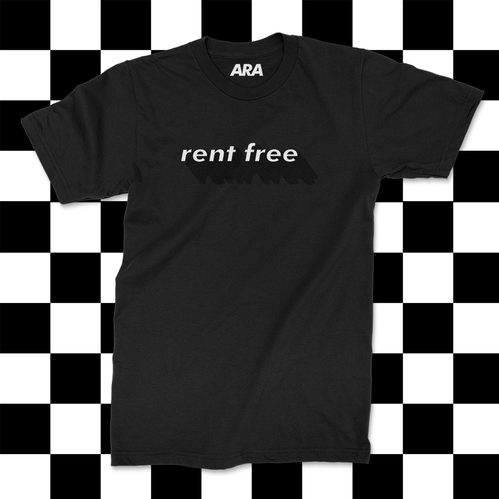 RENT FREE Shirt