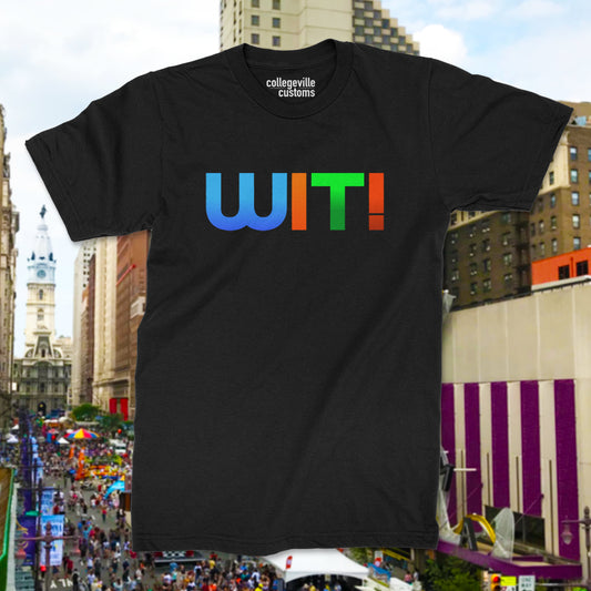 Philly "WIT!" Shirt